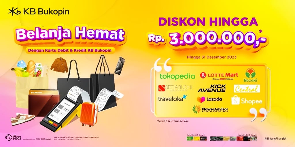 Bank KB Bukopin Tebar Promo Belanja Hemat untuk Nasabah, Diskon Hingga Rp3 Juta