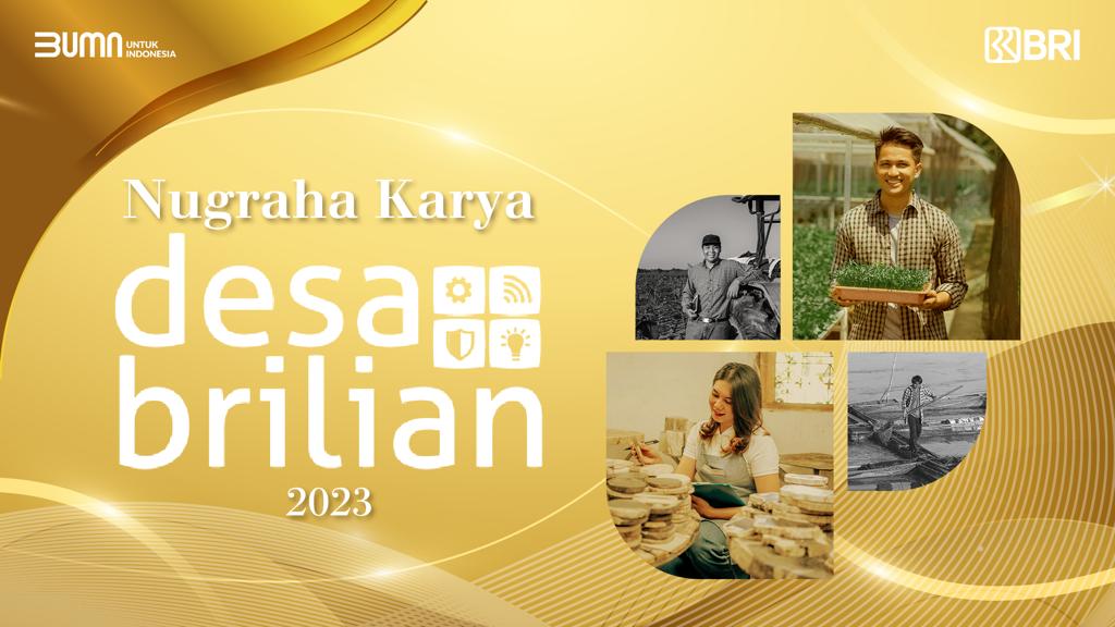 Nugraha Karya Desa BRILiaN 2023 dilaksanakan pada 9-10 Januari 2024, di Jakarta. dok. BRI. Nugraha Karya Desa BRILiaN 2023: Komitmen BRI Berdayakan Desa Untuk Lebih Kuat dan Hebat