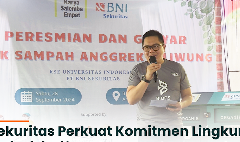 Perkuat Komitmen Lingkungan, Ini Tindakan BNI Sekuritas