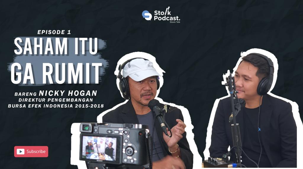 Ep. 1: SAHAM ITU GA RUMIT