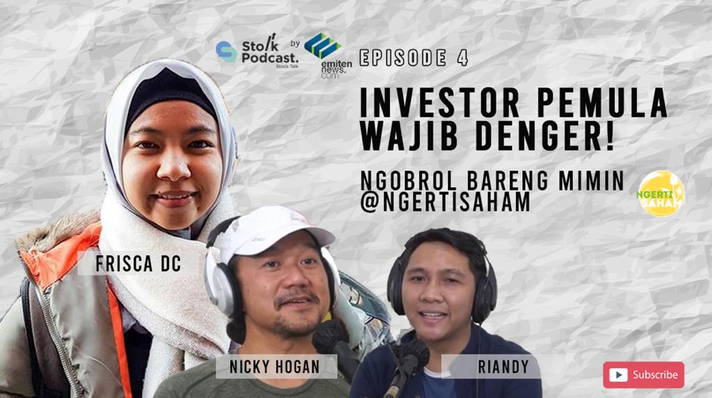 Ep. 4: INVESTOR PEMULA WAJIB DENGER! NGOBROL BARENG MIMIN @NGERTISAHAM