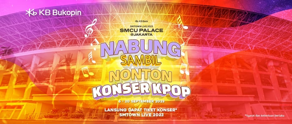 Manjakan Nasabah, Bank KB Bukopin Sebar Promo Tiket Konser K-Pop SMTOWN LIVE 2023